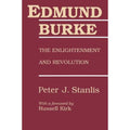 Edmund Burke: The Enlightenment and Revolution Hardcover W737