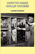 How to Make Dolls' Houses (Hardcover) C39505